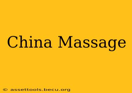 China Massage