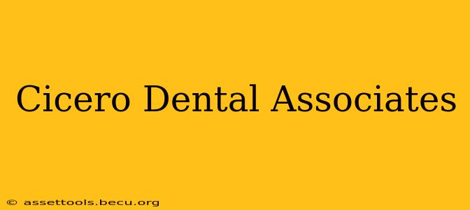 Cicero Dental Associates