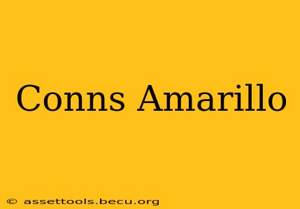 Conns Amarillo