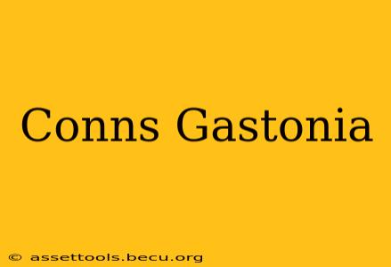 Conns Gastonia