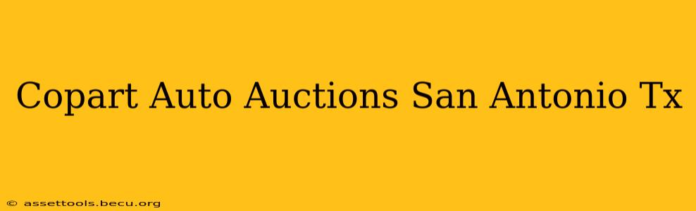 Copart Auto Auctions San Antonio Tx