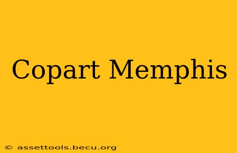 Copart Memphis