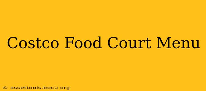 Costco Food Court Menu