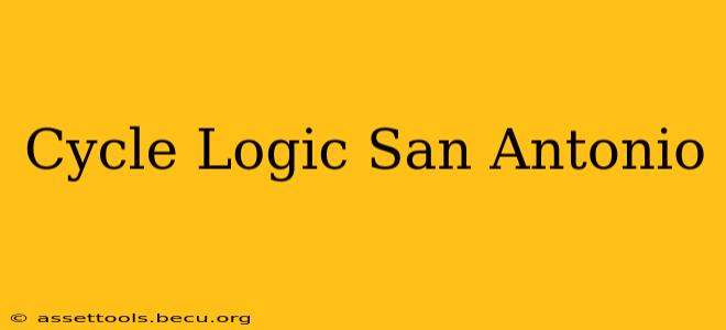 Cycle Logic San Antonio