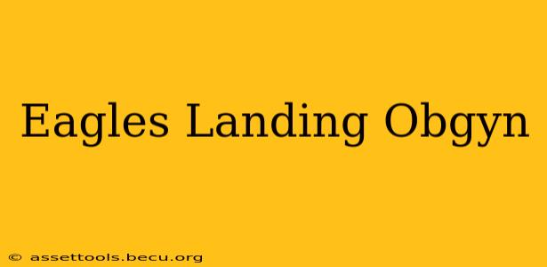 Eagles Landing Obgyn