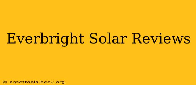 Everbright Solar Reviews