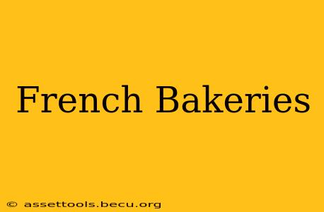 French Bakeries
