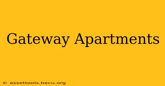 Gateway Apartments