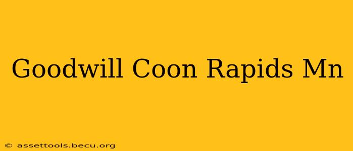 Goodwill Coon Rapids Mn