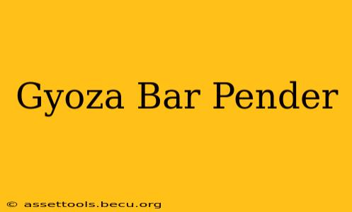 Gyoza Bar Pender