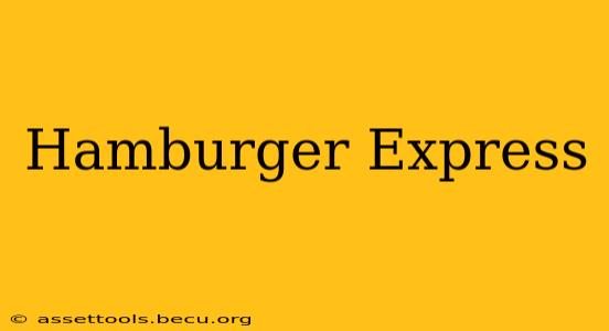 Hamburger Express