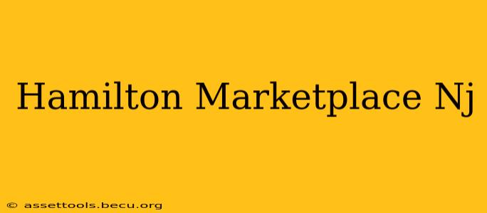 Hamilton Marketplace Nj