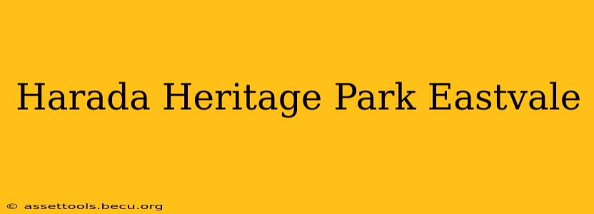 Harada Heritage Park Eastvale