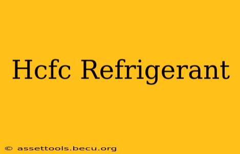 Hcfc Refrigerant