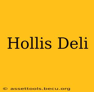 Hollis Deli