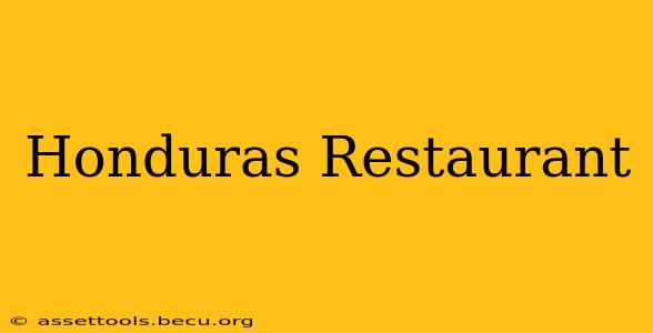 Honduras Restaurant