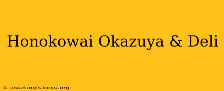 Honokowai Okazuya & Deli