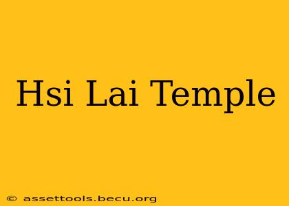 Hsi Lai Temple