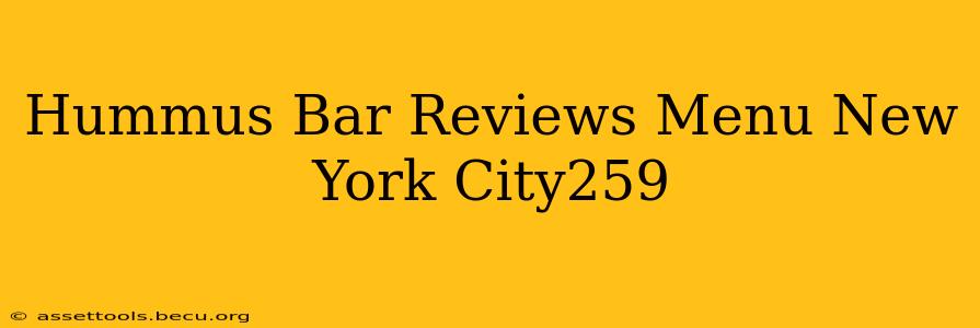 Hummus Bar Reviews Menu New York City259