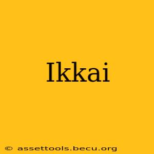 Ikkai
