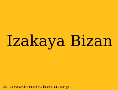 Izakaya Bizan