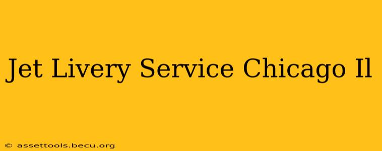 Jet Livery Service Chicago Il