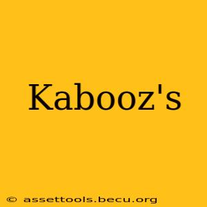 Kabooz's