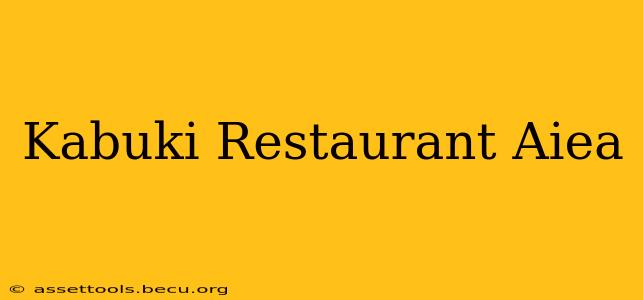 Kabuki Restaurant Aiea