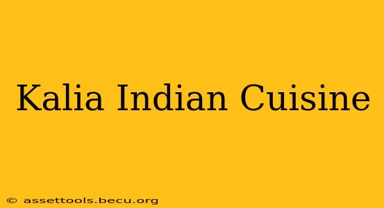 Kalia Indian Cuisine