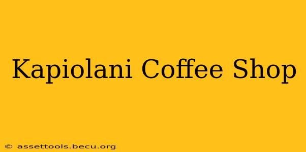 Kapiolani Coffee Shop