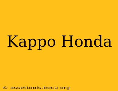 Kappo Honda