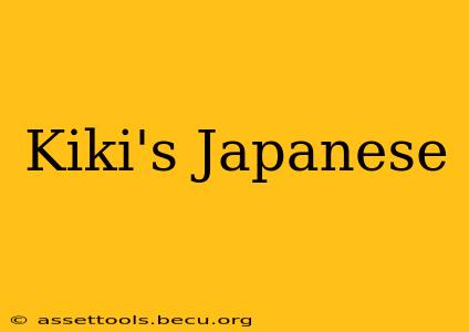 Kiki's Japanese