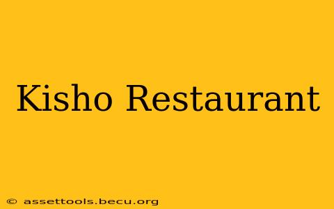 Kisho Restaurant