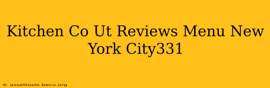 Kitchen Co Ut Reviews Menu New York City331