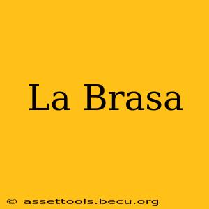 La Brasa