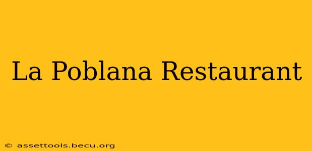 La Poblana Restaurant