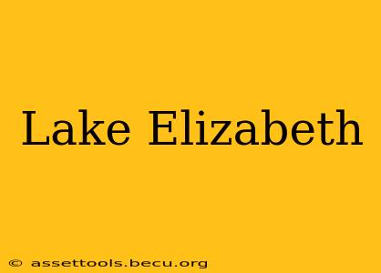 Lake Elizabeth