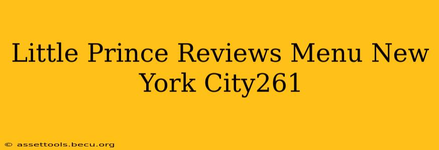 Little Prince Reviews Menu New York City261