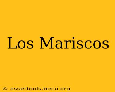 Los Mariscos