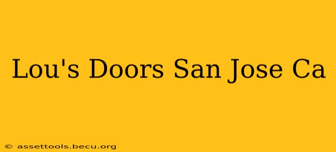 Lou's Doors San Jose Ca