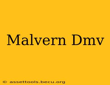 Malvern Dmv