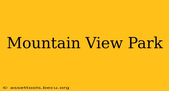 Mountain View Park