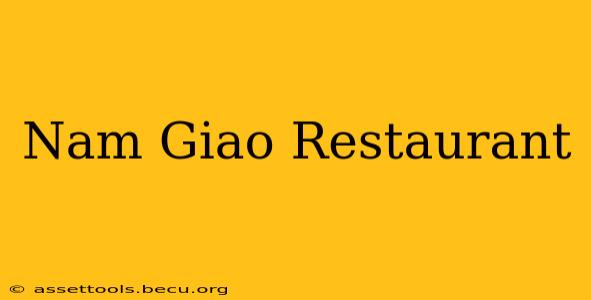 Nam Giao Restaurant