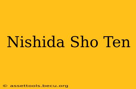 Nishida Sho Ten