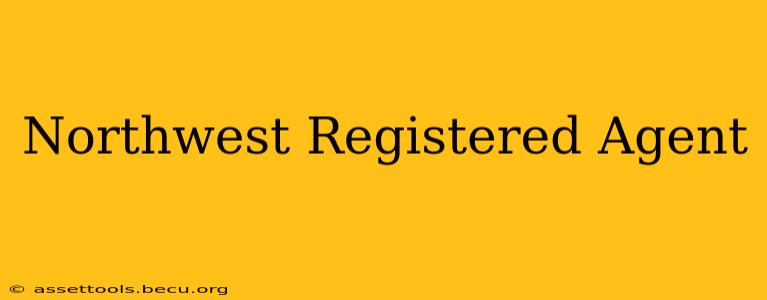Northwest Registered Agent