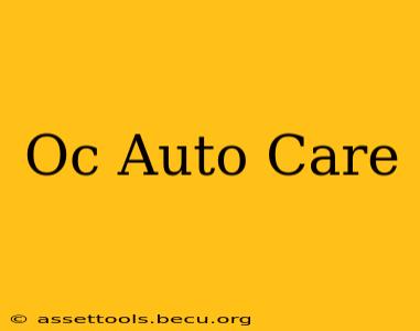 Oc Auto Care