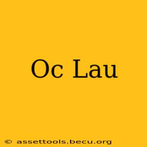 Oc Lau