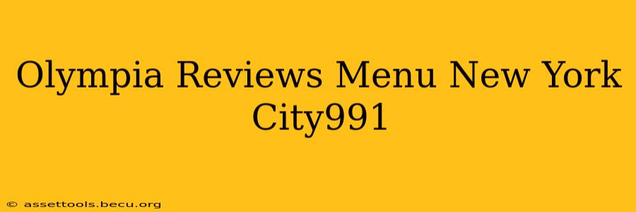 Olympia Reviews Menu New York City991