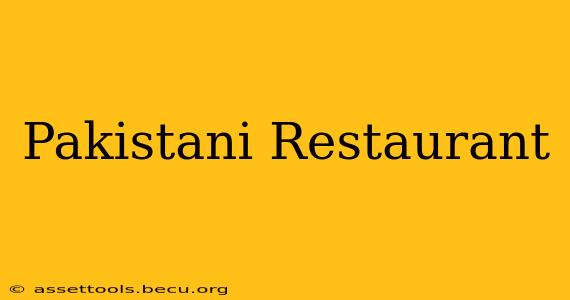 Pakistani Restaurant