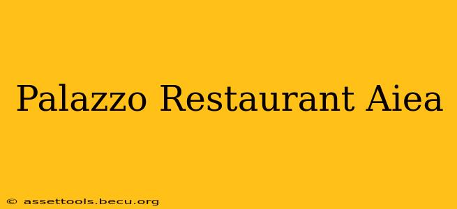 Palazzo Restaurant Aiea